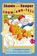 Shawn and Keeper: Show-and-Tell cover