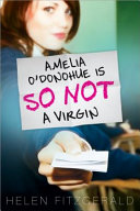 Amelia O'Donohue Is So Not a Virgin cover