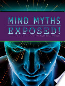 Mind Myths Exposed! cover