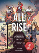 All Rise: Resistance and Rebellion in South Africa 1910-1948 cover