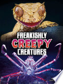 Freakishly Creepy Creatures cover