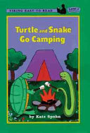 Turtle and Snake Go Camping cover