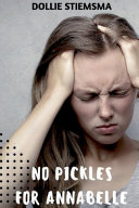 No Pickles for Annabelle cover