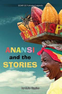 Anansi and the Stories cover