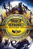 Charlie Hernández & the Golden Dooms cover