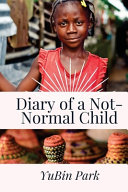 Diary of a Not-Normal Child cover