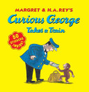 REWRITE: Q# 67819 AV Curious George Takes a Train cover
