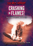 Crashing in Flames! The Hindenburg Disaster, 1937 cover