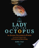The Lady and the Octopus: How Jeanne Villepreux-Power Invented Aquariums and Revolutionized Marine Biology cover