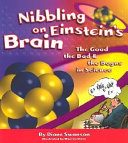 Nibbling on Einstein's Brain: The Good, the Bad & the Bogus in Science cover