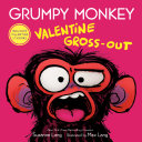 Grumpy Monkey: Valentine Gross-Out cover