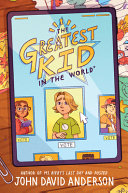 The Greatest Kid in the World cover