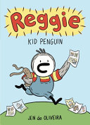 Reggie: Kid Penguin cover