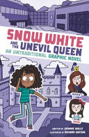 Snow White and the Unevil Queen: An Untraditional Graphic Novel cover