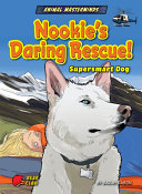 Nookie's Daring Rescue! Supersmart Dog cover
