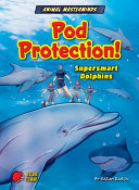 Pod Protection! Supersmart Dolphins cover