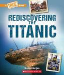 Rediscovering the Titanic cover