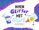 When Glitter Met Glue cover