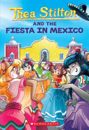 Thea Stilton and the Fiesta in Mexico cover