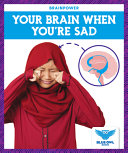 Your Brain When You're Sad cover