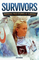 Survivors: Inspiring True Stories of Survival cover