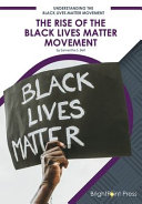 The Rise of the Black Lives Matter Movement cover