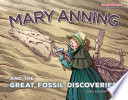 Mary Anning and the Great Fossil Discoveries cover