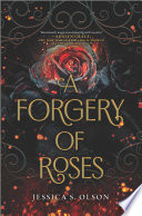 A Forgery of Roses cover