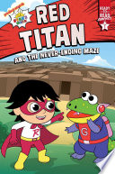Red Titan and the Never-Ending Maze cover