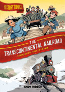 The Transcontinental Railroad: Crossing the Divide cover