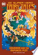 Aquaman and the Rapunzel Plot cover