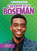 Chadwick Boseman: Actor and Activist cover
