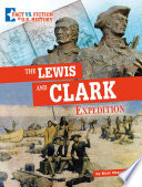 The Lewis and Clark Expedition: Separating Fact from Fiction cover