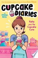 Katie and the Cupcake Cure (Graphic Novel) cover