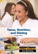 Teens, Nutrition, and Dieting cover