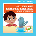 Sal and the Three-Letter Spell: A Tale of Spelling cover