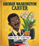 George Washington Carver: More Than "The Peanut Man" cover