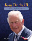 King Charles III: Claiming the British Crown cover