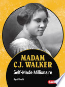 Madam C.J. Walker: Self-Made Millionaire cover