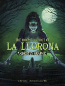 The Doomed Spirit of La Llorona cover