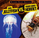 Box Jellyfish vs. Asian Giant Hornet cover