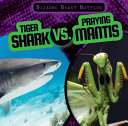 Tiger Shark vs. Praying Mantis cover
