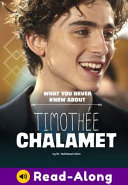 What You Never Knew About Timothée Chalamet cover
