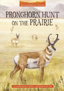Pronghorn Hunt on the Prairie cover