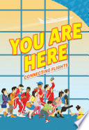 You Are Here: Connecting Flights cover