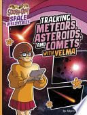 Tracking Meteors, Asteroids, and Comets with Velma cover