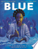 Blue: A History of the Color as Deep as the Sea and as Wide as the Sky cover