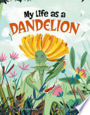 My Life as a Dandelion cover