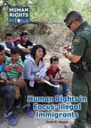 Human Rights in Focus: Illegal Immigrants cover