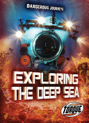 Exploring the Deep Sea cover